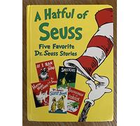 A Hatful of Seuss: Five Favorite Dr. Seuss Stories