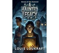 A Haunted Legacy: Bones of the Damned
