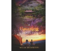 A Haunting Connection: Book Two In The Ascension Series