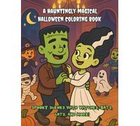 A Hauntingly Magical Halloween Coloring Book: Spooky Scenes with Witches, Bats, Cats, and More!