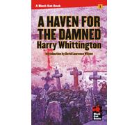A Haven for the Damned: 1 (Black Gat Books)