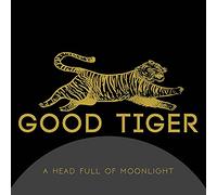 GOOD TIGER - A HEAD FULL OF MOONLIGHT CD NEW