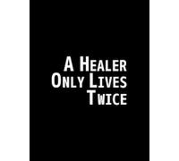 A Healer Only Lives Twice Steam Key GLOBAL