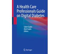 A Health Care Professionals Guide on Digital Diabetes