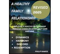 A HEALTHY FAMILY RELATIONSHIP: The dance of family dynamics