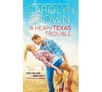 A Heap of Texas Trouble