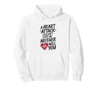A Heart Attack Couldn't Stop Me Funny Heart Attack Survivor Pullover Hoodie