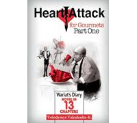 A Heart Attack for Gourmets