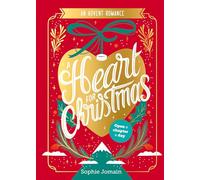 Sophie Jomain – A Heart for Christmas – An Advent Novel – Hardback