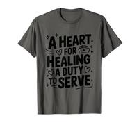 A Heart for Healing A Duty to Serve, Military VA Nursing T-Shirt