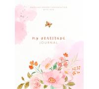 A Heart Full of Thanks: A 120-Day Daily Gratitude Journal for Peace, Presence & Positivity