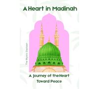 “A Heart in Madinah: A Qur’an Reflection Journal for Daily Gratitude, Dua, and Spiritual Growth”: “Engage with Ayahs, Reflect on Your Faith, and Draw Closer to Allah with Guided Journaling Prompts”
