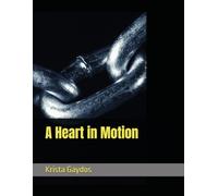 A Heart in Motion