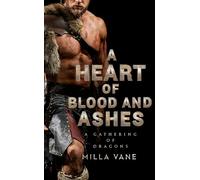 A Heart Of Blood And Ashes (A Gathering of Dragons: 1) – Berkley
