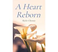 A Heart Reborn