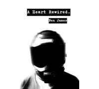 A Heart Rewired
