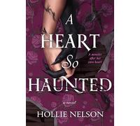 A Heart So Haunted