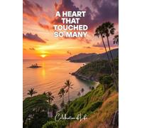 A Heart That Touched So Many (Celebration of Life): Guest Book for Funeral and Memorial Services, Beach Sunset Theme -400 Guests Entries with Name, Mail & Address
