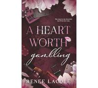 A Heart Worth Gambling (Secrets and Desires)