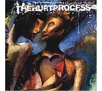 A Heartbeat Behind by The Hurt Process (2005-05-31)