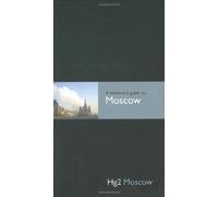 A Hedonist's Guide to Moscow (Hg2: A Hedonist's Guide to...): Hg2 Moscow (E)