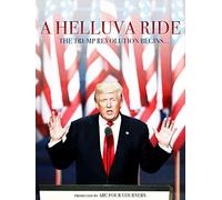 A Helluva Ride: The Trump Revolution Begins
