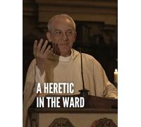 A Heretic in the Ward