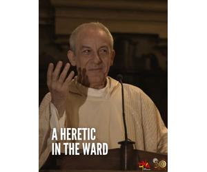 A Heretic in the Ward