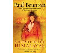 A Hermit in the Himalayas: The Classic Work of Mystical Quest