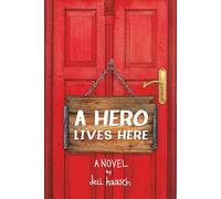 A Hero Lives Here: Book 2 (Sign On The Door)