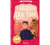 A Hero of Our Time (Easy Classics): 10 (The Easy Classics Epic Collection)