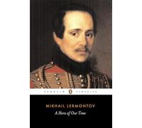A Hero of Our Time (Penguin Classics)