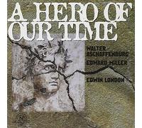 A Hero of Our Time, Works by London, Miller, Ascha - A Hero of our Time
