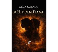 A Hidden Flame