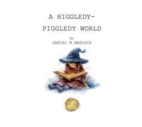 A Higgledy-Piggledy World