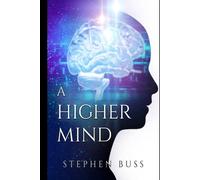 A Higher Mind: The Enchiridion Of Emotions