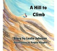 A Hill to Climb