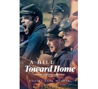 A Hill Toward Home: The White Angel's Personal Civil War