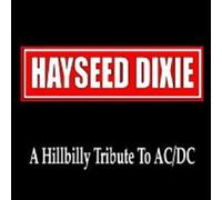 A Hillbilly Tribute to AC/DC by Hayseed Dixie