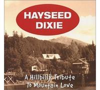 A Hillbilly Tribute to Mountain Love by Hayseed Dixie (2002) Audio CD