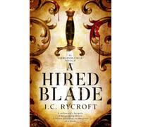 A Hired Blade: An Everlands Cycle Novella