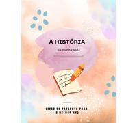 A história da minha vida. Livro de presente para o melhor avô: Caderno de escrita - 120 páginas pautadas