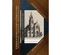 A História da Reforma na Europa no tempo de Calvino: Volume VIII: Livros XIV e XV e XVI (In Nomine Ecclesiae Reformatae)