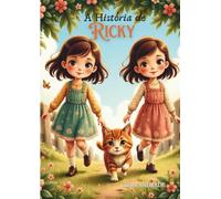 A História de Ricky: Baseado em uma história real de amor e adoção - Com páginas para colorir e jogos divertidos inclusos