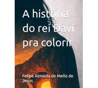 A história do rei Davi pra colorir