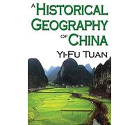 A Historical Geography of China – Routledge