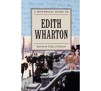 A Historical Guide to Edith Wharton Oxford University Press Paper