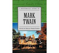 A Historical Guide to Mark Twain by Shelley Fisher Fishkin (Paperback, 2002)