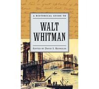 A Historical Guide to Walt Whitman by David S. Reynolds (English) Paperback Book