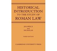 A Historical Introduction to the Study of Roman Law